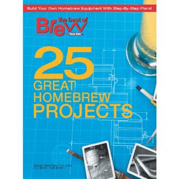 Brew Magazine 25 Home Brew Projects