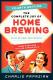 The New Complete Joy of Home Brewing - Book